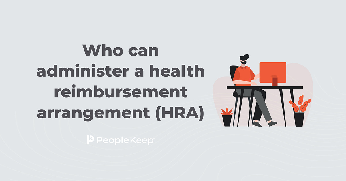 Who Can Administer A Health Reimbursement Arrangement HRA who-can-administer-a-health-reimbursement-arrangement-hra